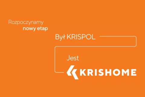 Zmiana marki KRISPOL na KRISHOME - nowy rozdział w historii stolarki budowlanej